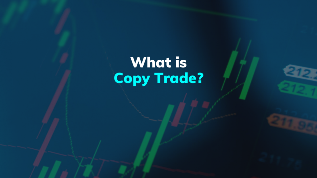 What is Copy Trading