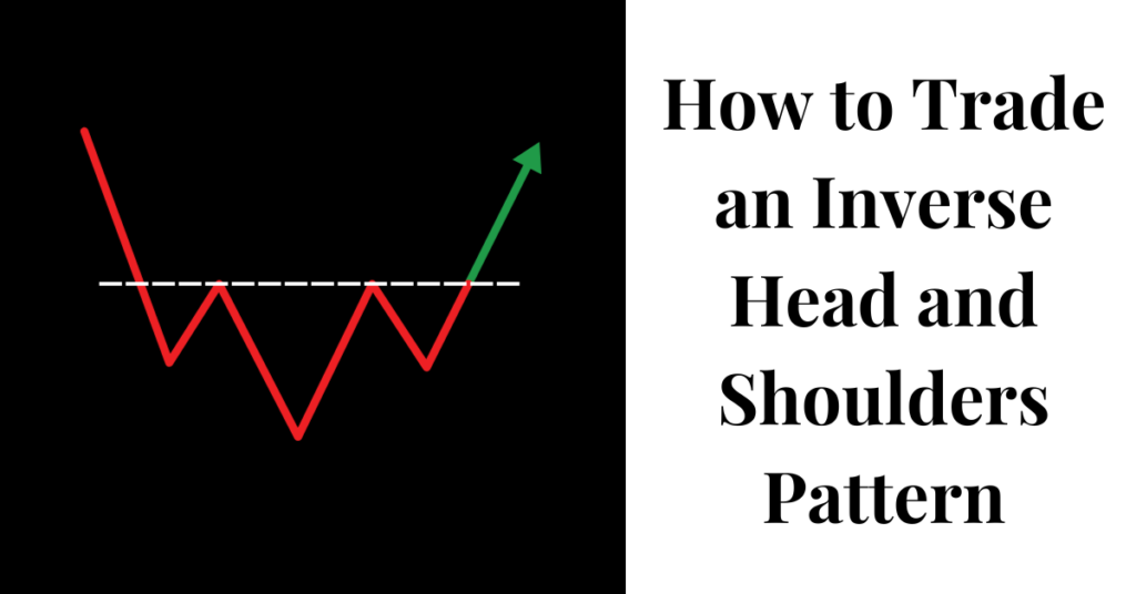 Inverse Head and Shoulders Pattern